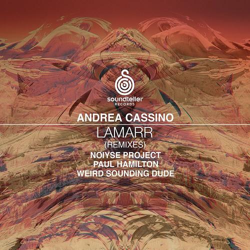 Andrea Cassino - Lamarr (Remixes) [ST351]